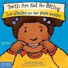 Teeth Are Not for Biting / Los Dientes No Son Para Morder (Best Behavior) cover