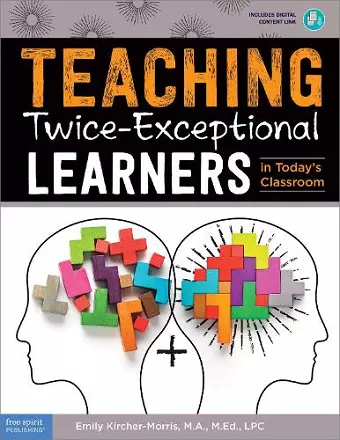 Teaching Twice-Exceptional Learners in Today’s Classroom cover