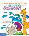 Libro para colorear y reflexiones para el aprendizaje socioemocional cover