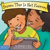 Screen Time Is Not Forever Board Book cover