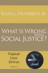 What Is Wrong with Social Justice cover