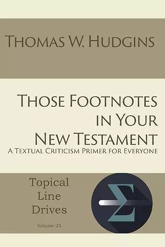 Those Footnotes in Your New Testament cover