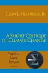 A Short Critique of Climate Change cover