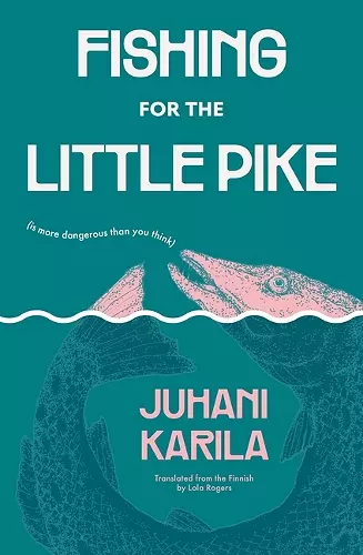 Fishing for the Little Pike cover