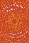 A Nation Wrestles With God cover