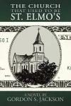 The Church That Used to Be St. Elmo's cover