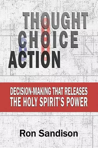 Thought, Choice, Action cover