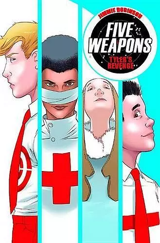 Five Weapons Volume 2: Tyler's Revenge cover