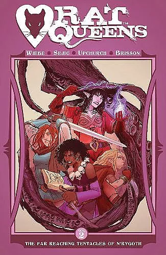 Rat Queens Volume 2: The Far Reaching Tentacles of N'Rygoth cover