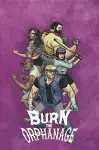 Burn the Orphanage Volume 2: Reign of Terror cover