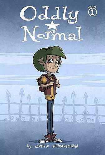 Oddly Normal Book 1 cover