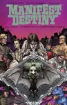 Manifest Destiny Volume 3: Chiroptera & Carniformaves cover