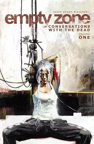 Empty Zone Volume 1: Conversations With the Dead cover