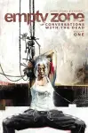 Empty Zone Volume 1: Conversations With the Dead cover
