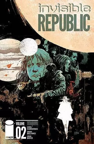 Invisible Republic Volume 2 cover