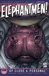 Elephantmen 2260 Book 5: Up Close and Personal cover