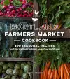 Portland Farmers Market Cookbook cover