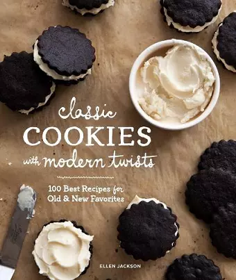 Classic Cookies with Modern Twists cover