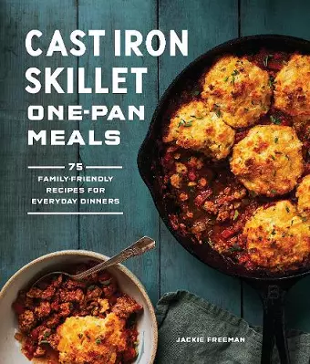 Cast Iron Skillet One-Pan Meals cover