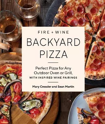 Fire + Wine Backyard Pizza cover