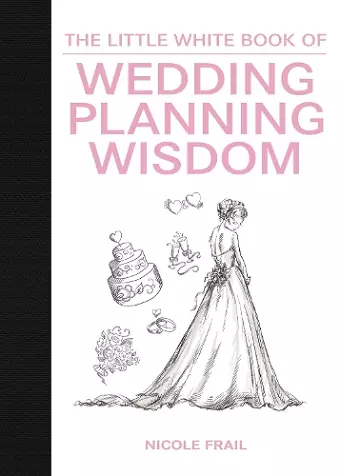 The Little White Book of Wedding Planning Wisdom cover