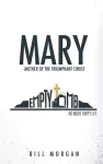 Mary - Mother of the Triumphant Christ cover