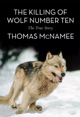 The Killing of Wolf Number Ten cover