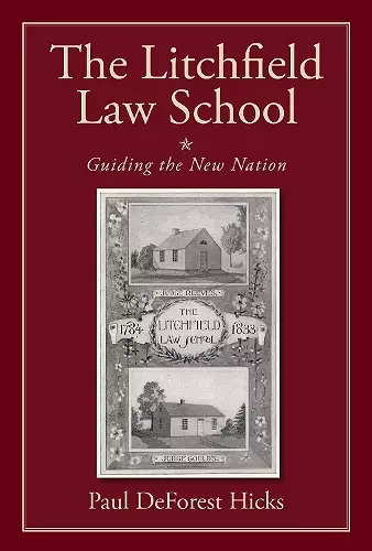 The Litchfield Law School cover