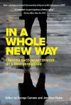 In A Whole New Way: Undoing Mass Incarceration by a Path Untraveled cover