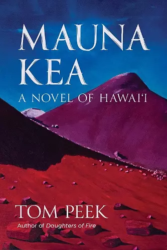 Mauna Kea: A Novel of Hawai‘i cover