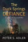The Duck Springs Defiance cover