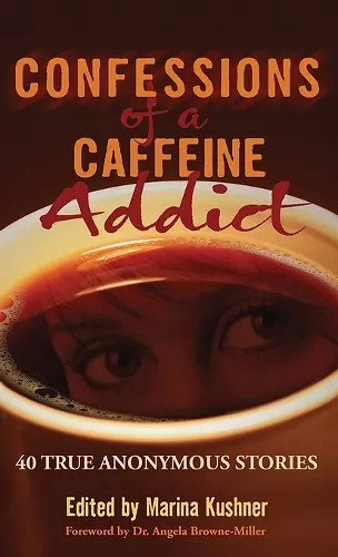 Confessions of a Caffeine Addict cover