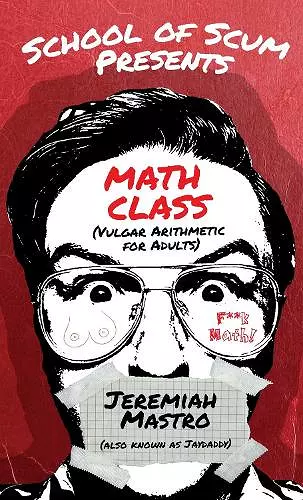 School of Scum Presents: Math Class cover