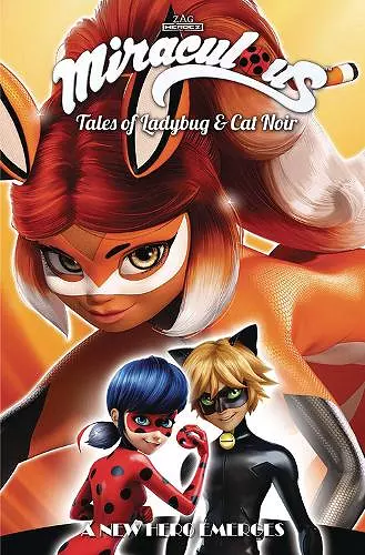 Miraculous: Tales of Ladybug and Cat Noir: Season Two – A New Hero Emerges cover