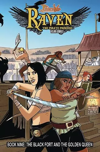 Princeless: Raven The Pirate Princess Book 9: The Black Fort and the Golden Queen cover