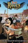 Princeless: Raven The Pirate Princess Book 9: The Black Fort and the Golden Queen cover