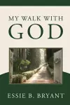 My Walk With God cover