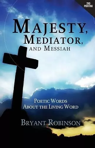 Majesty, Mediator, and Messiah cover