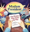 Madam President cover