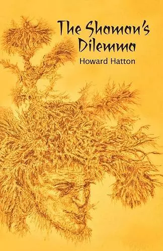 The Shaman's Dilemma cover