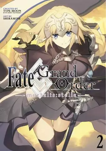 Fate/Grand Order -mortalis:stella- 2 (Manga) cover