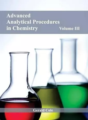 Advanced Analytical Procedures in Chemistry: Volume III cover