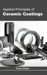 Applied Principles of Ceramic Coatings cover