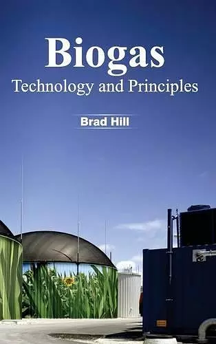 Biogas: Technology and Principles cover