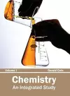 Chemistry: An Integrated Study (Volume I) cover