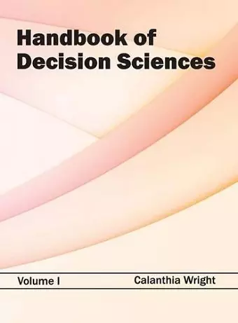 Handbook of Decision Sciences: Volume I cover