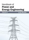 Handbook of Power and Energy Engineering: Volume V cover