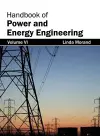 Handbook of Power and Energy Engineering: Volume VI cover