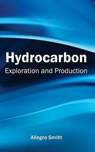 Hydrocarbon: Exploration and Production cover