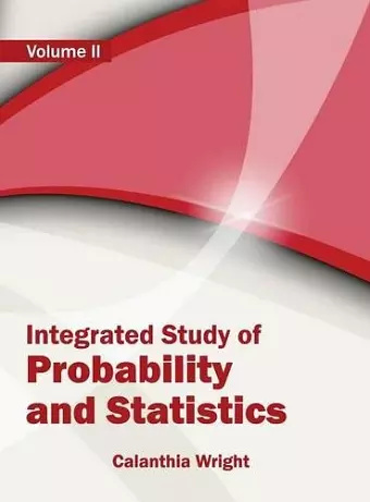 Integrated Study of Probability and Statistics: Volume II cover